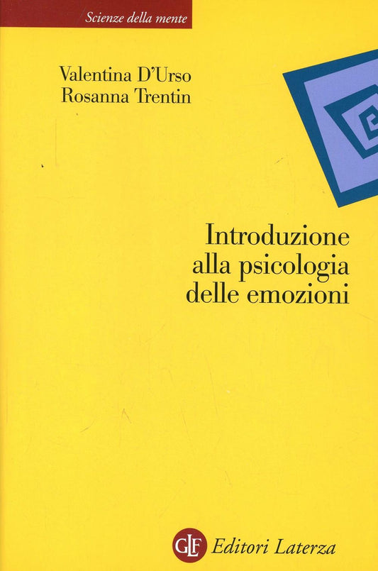 Introduzione Alla Psicologia Delle Emozioni - D'urso Valentina; Trentin Rosanna