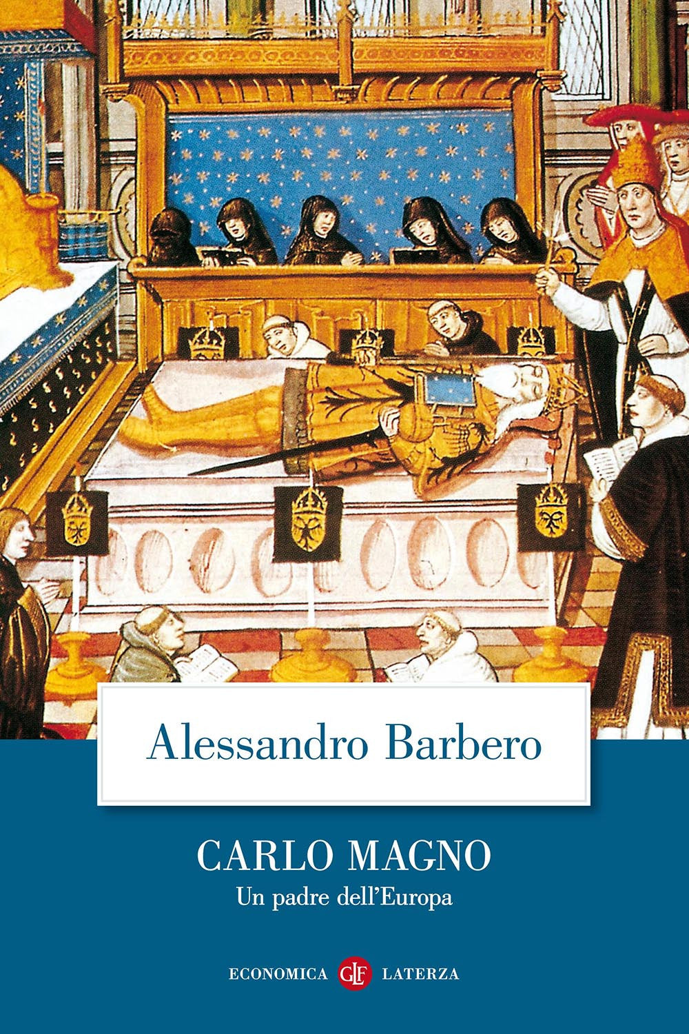 Carlo Magno. Un Padre Dell'europa - Barbero Alessandro