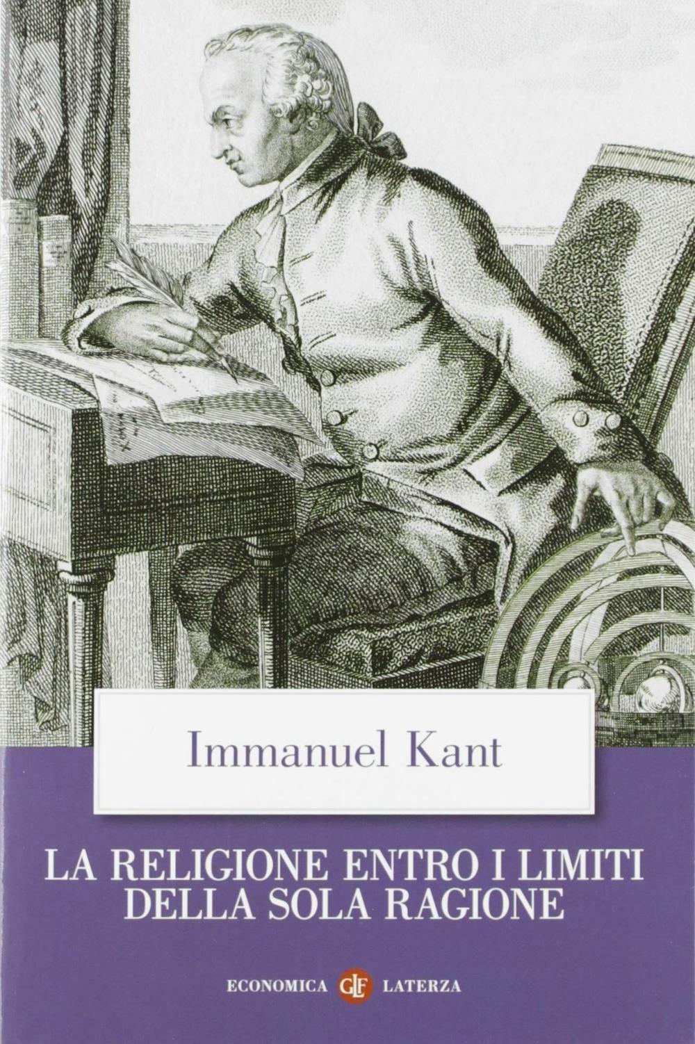 Religione Entro I Limiti Della Sola Ragione (la) - Kant Immanuel