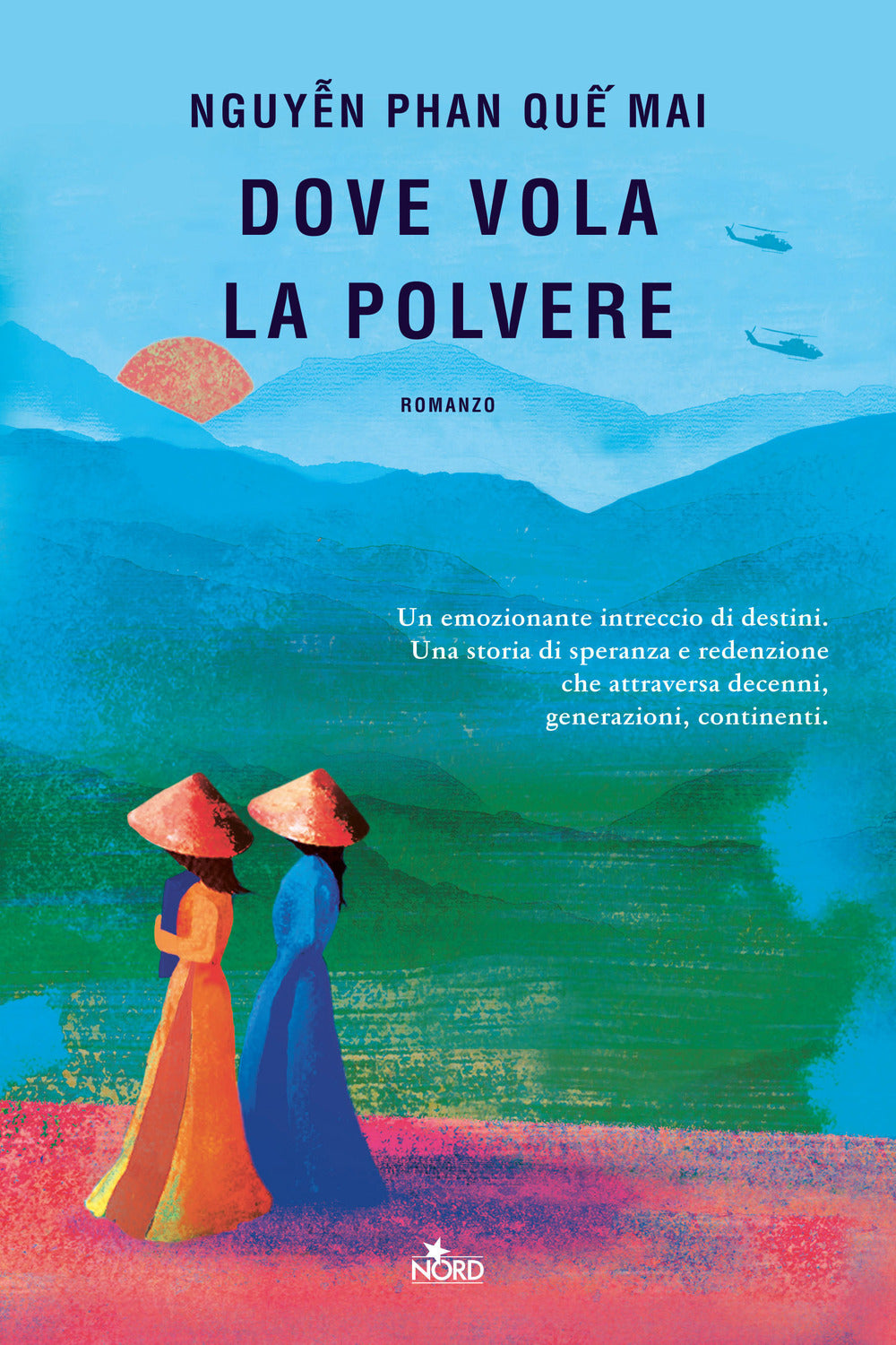 Dove Vola La Polvere - Nguyen Phan Que Mai