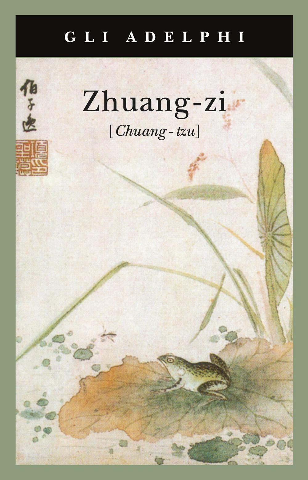 Zhuang-zi (chuang-tzu) - Kia-hway L. (cur.)