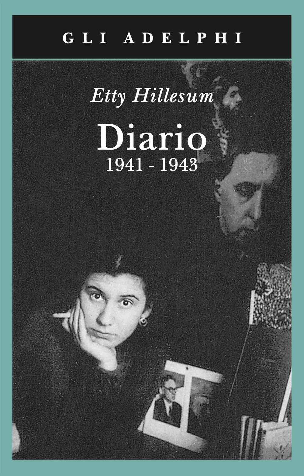 Diario 1941-1943 - Hillesum Etty; Garlaandt J. G. (cur.)