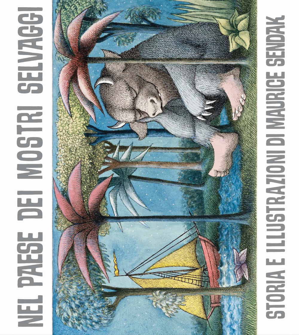 Nel Paese Dei Mostri Selvaggi - Sendak Maurice
