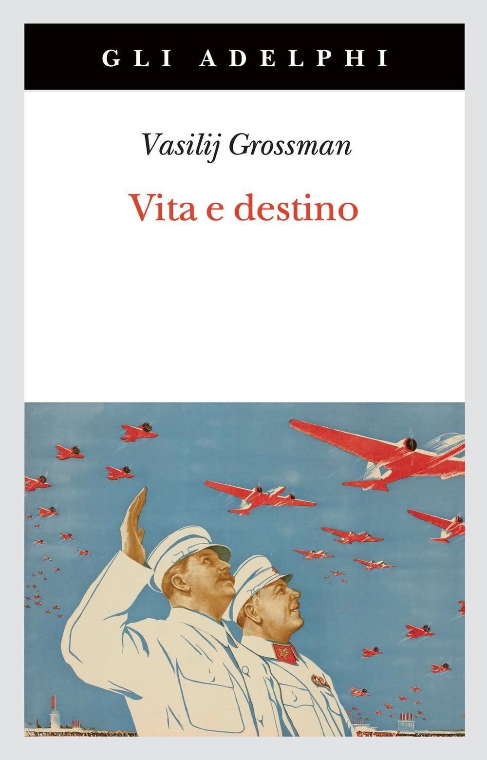 Vita E Destino. Nuova Ediz. - Grossman Vasilij
