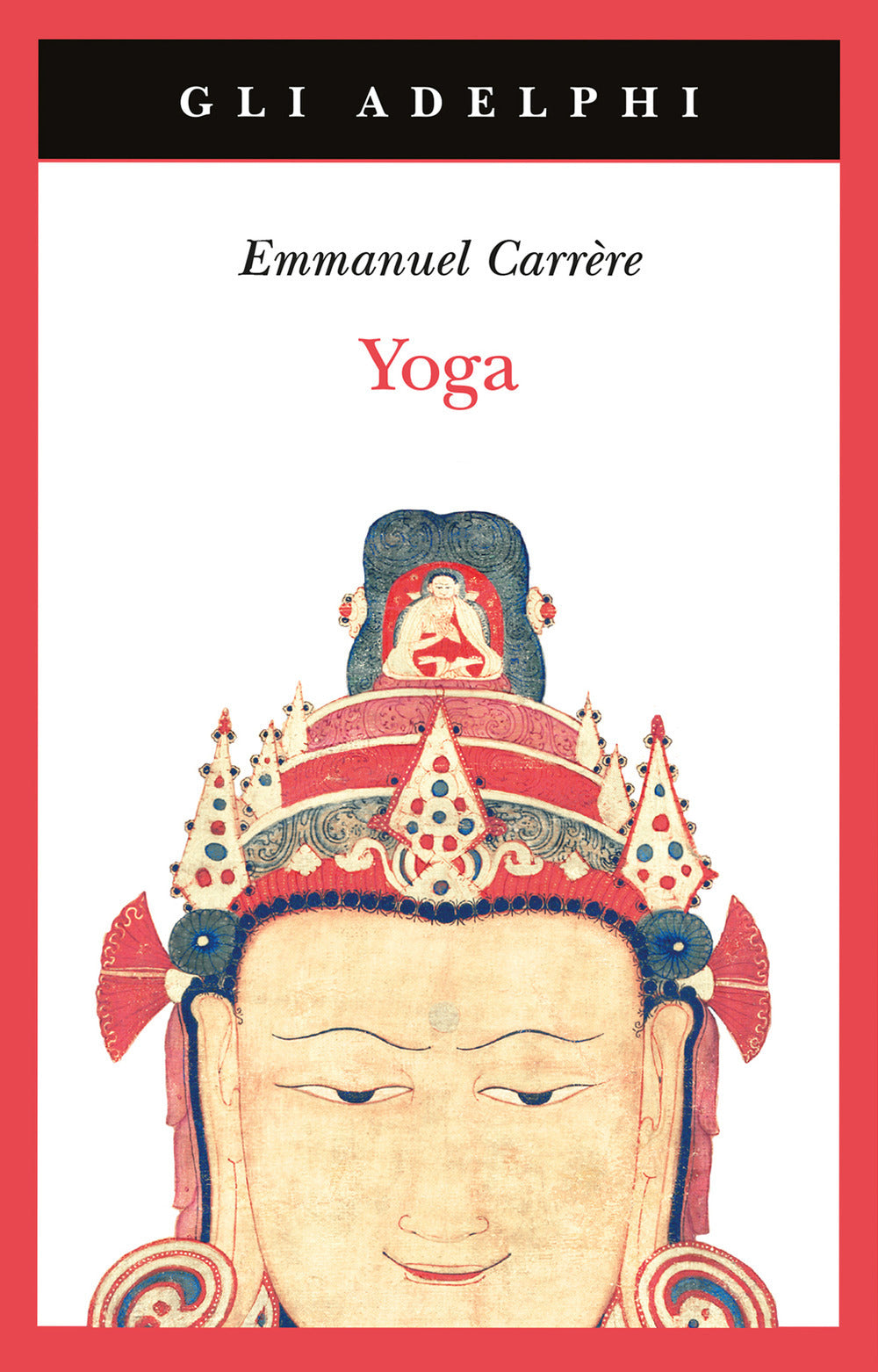 Yoga - Carrere Emmanuel