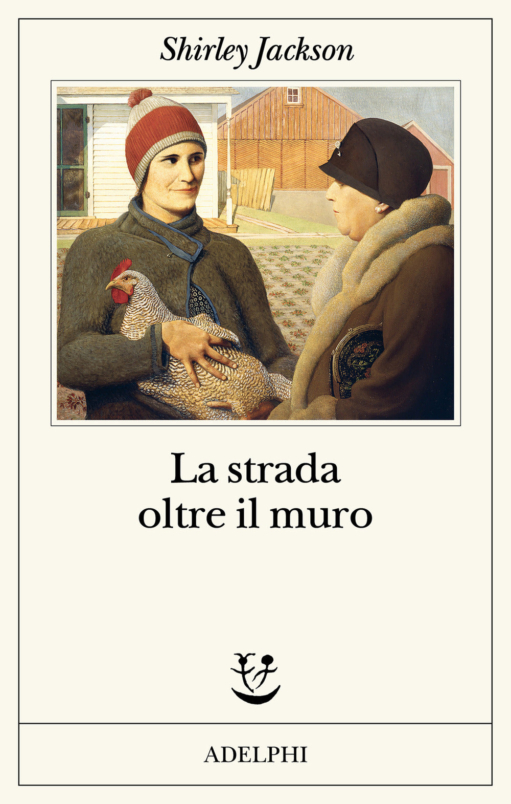 Strada Oltre Il Muro (la) - Jackson Shirley