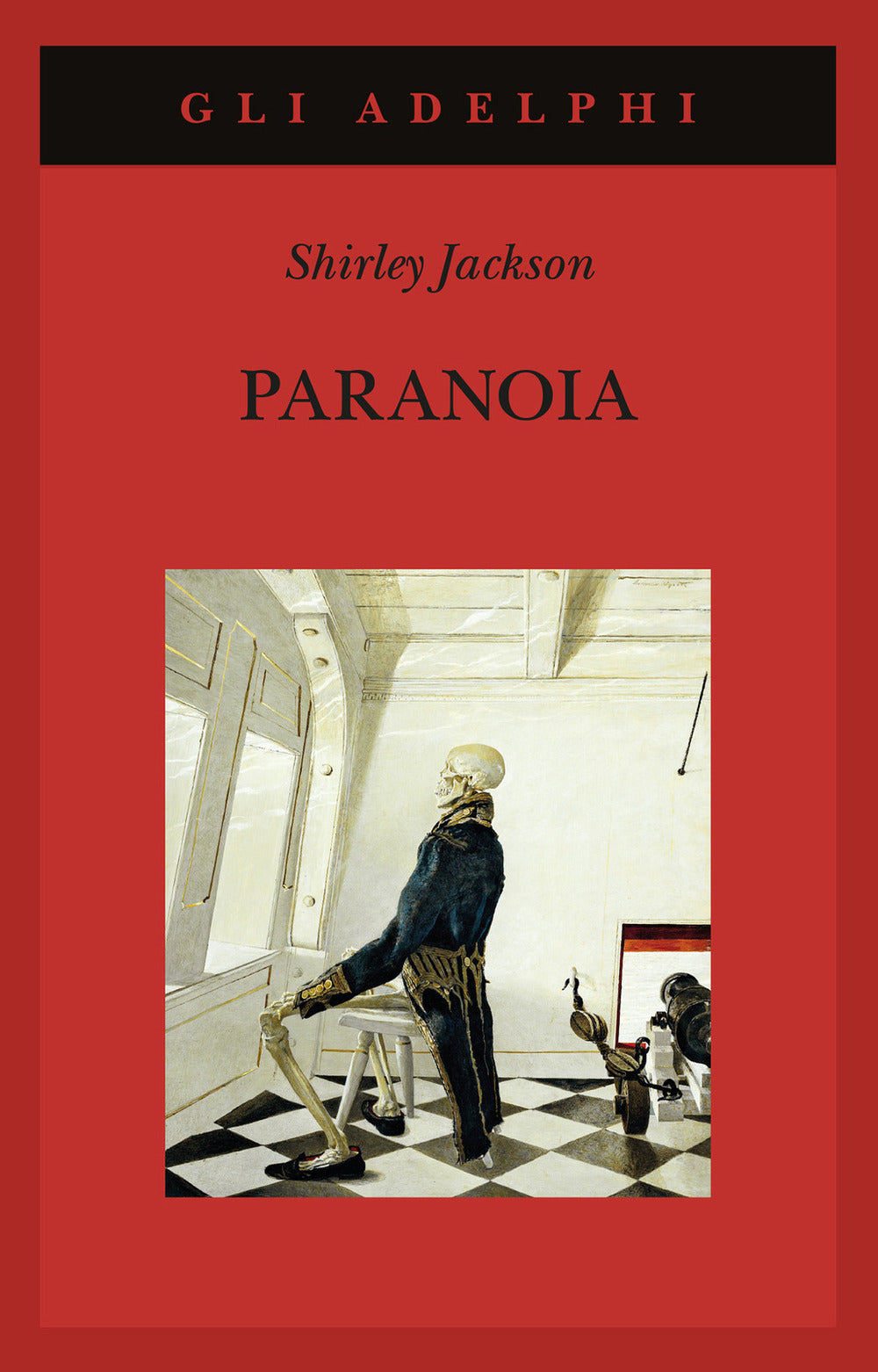 Paranoia - Jackson Shirley; Jackson Hyman L. (cur.); Hyman Dewitt S. (cur.)