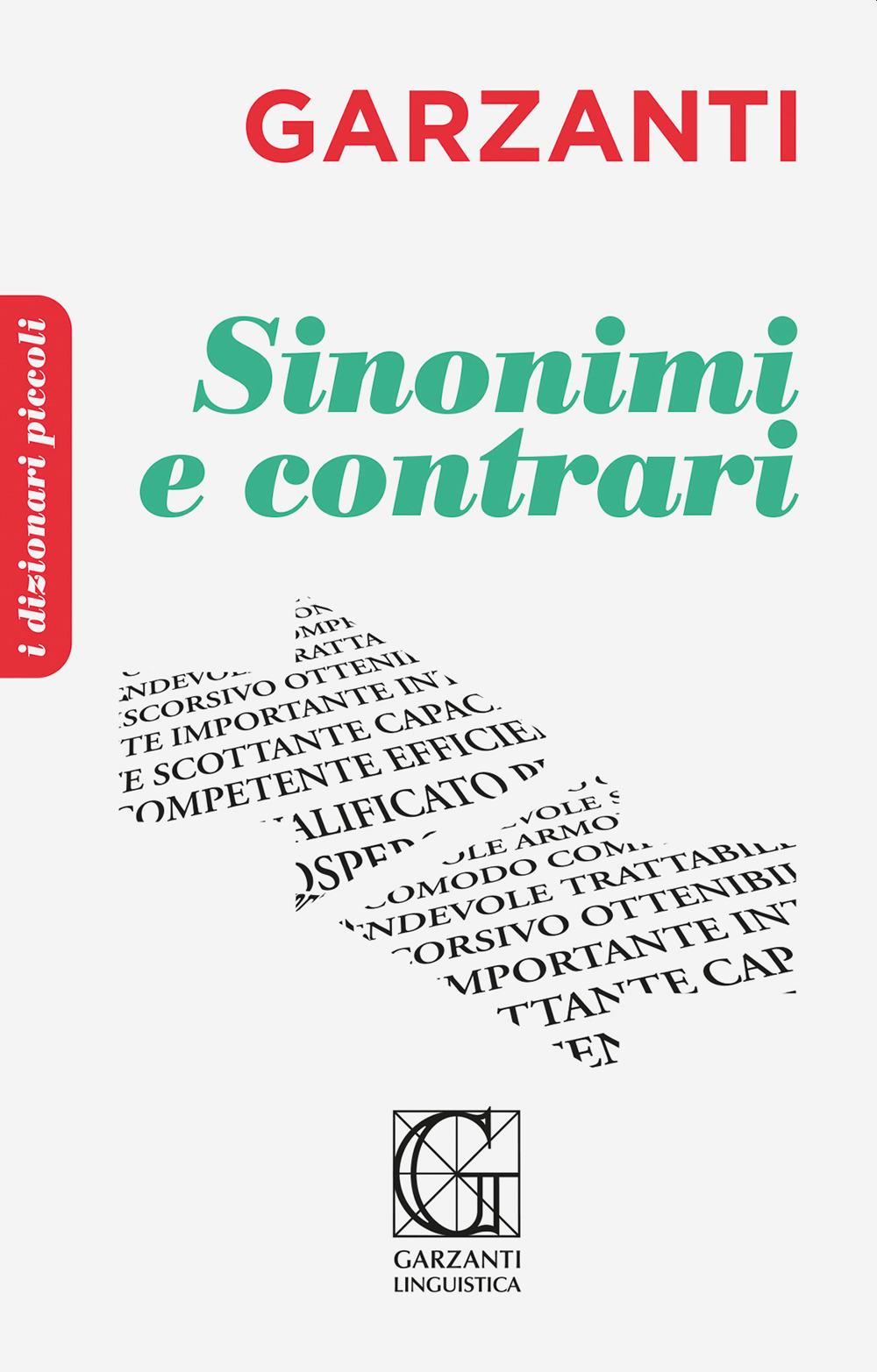 Piccolo Dizionario Dei Sinonimi E Contrari (il) -