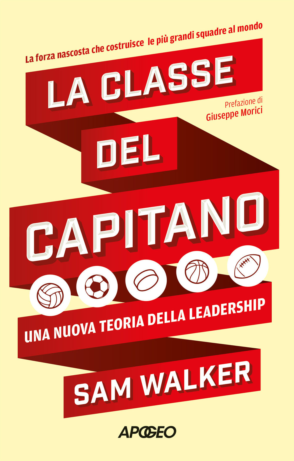 Classe Del Capitano. Una Nuova Teoria Della Leadership (la) - Walker Sam