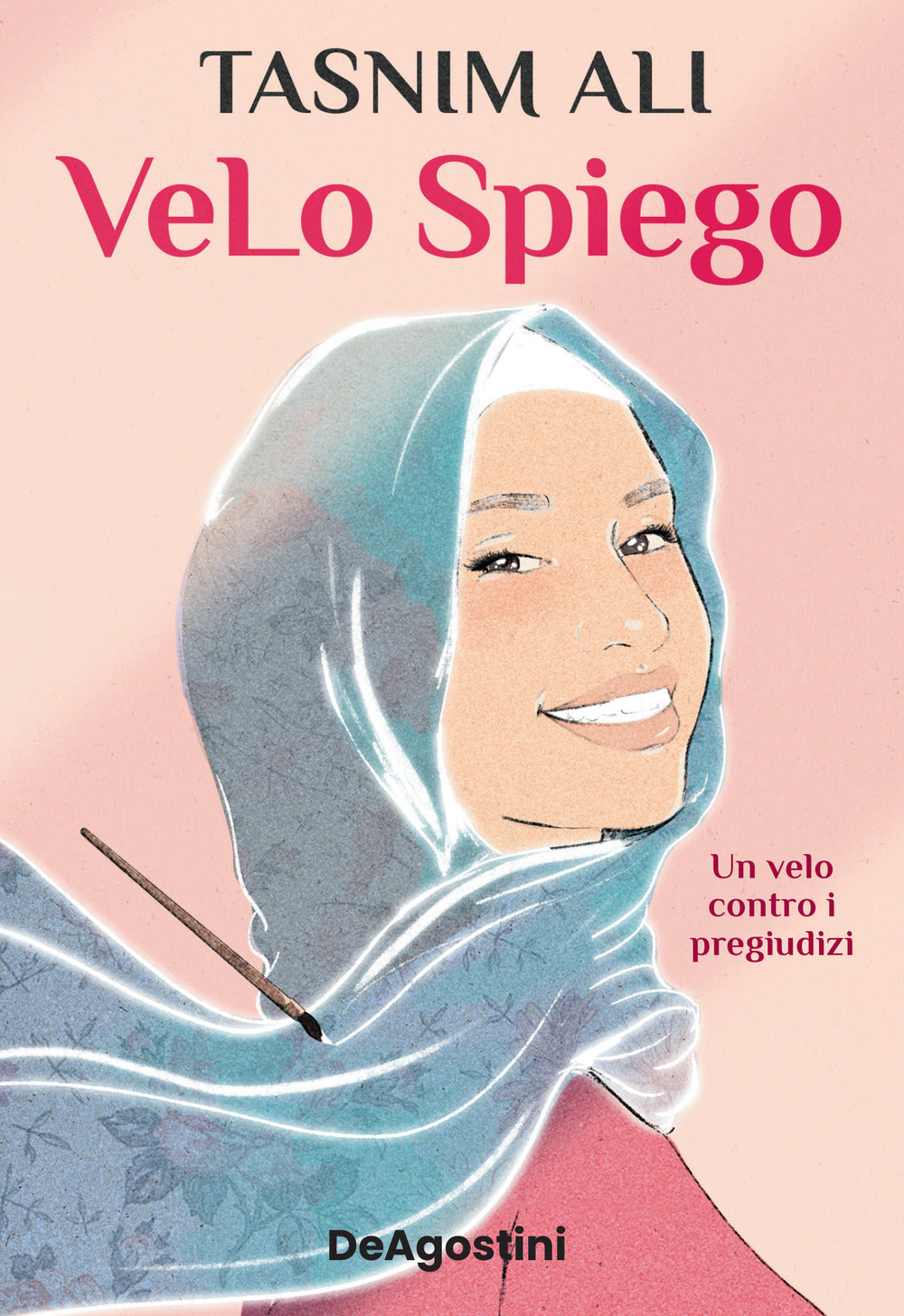 Velo Spiego. Un Velo Contro I Pregiudizi - Ali Tasnim