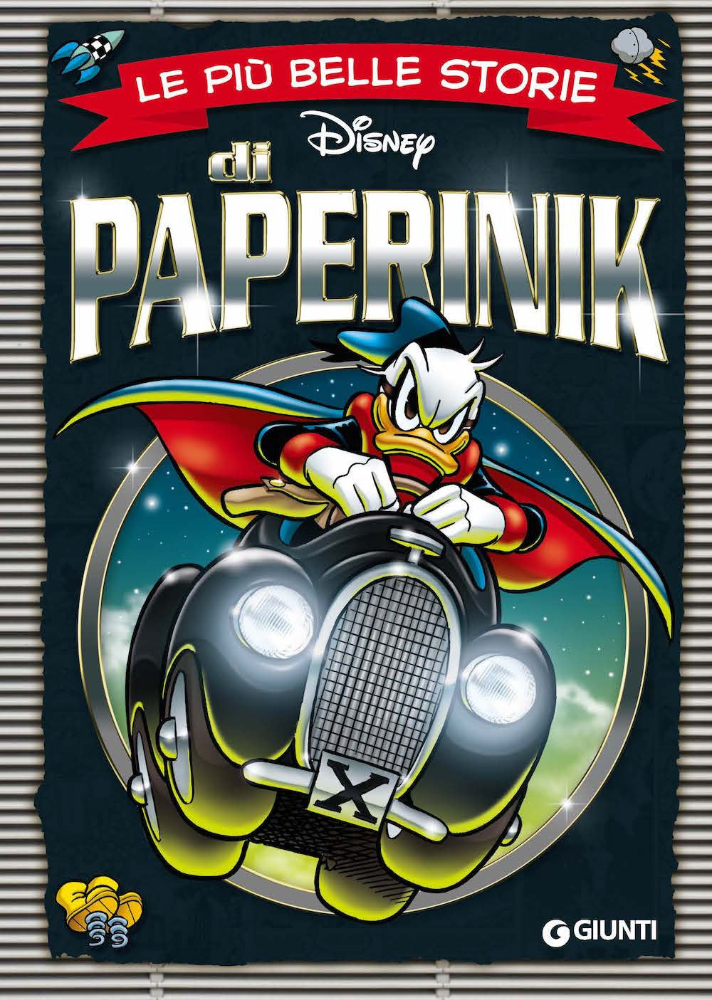 Piu' Belle Storie Di Paperinik. Ediz. A Colori (le) -