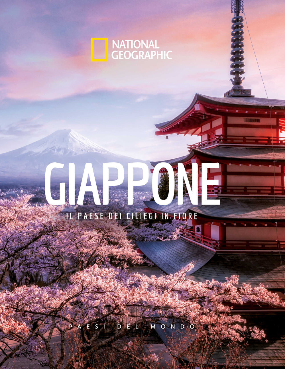 Giappone. Il Paese Dei Ciliegi In Fiore. Paesi Del Mondo. Ediz. A Colori -