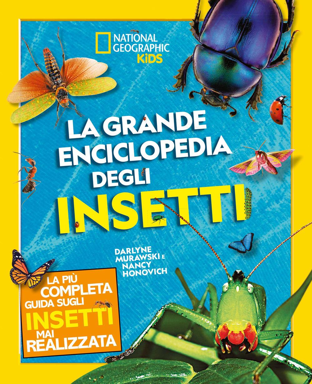 Grande Enciclopedia Degli Insetti. Ediz. A Colori (la) - Honovich Nancy; Murawski Darlyne