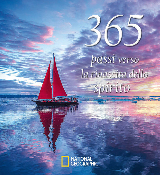 365 Passi Verso La Rinascita Dello Spirito. Ediz. A Colori -