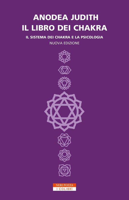 Libro Dei Chakra. Il Sistema Dei Chakra E La Psicologia (il) - Judith Anodea