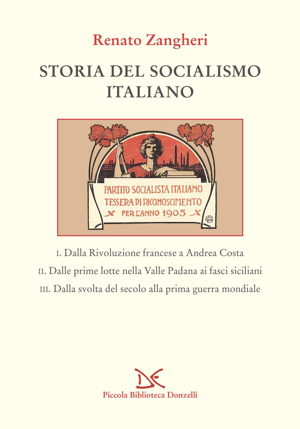 Storia Del Socialismo Italiano - Zangheri, Renato