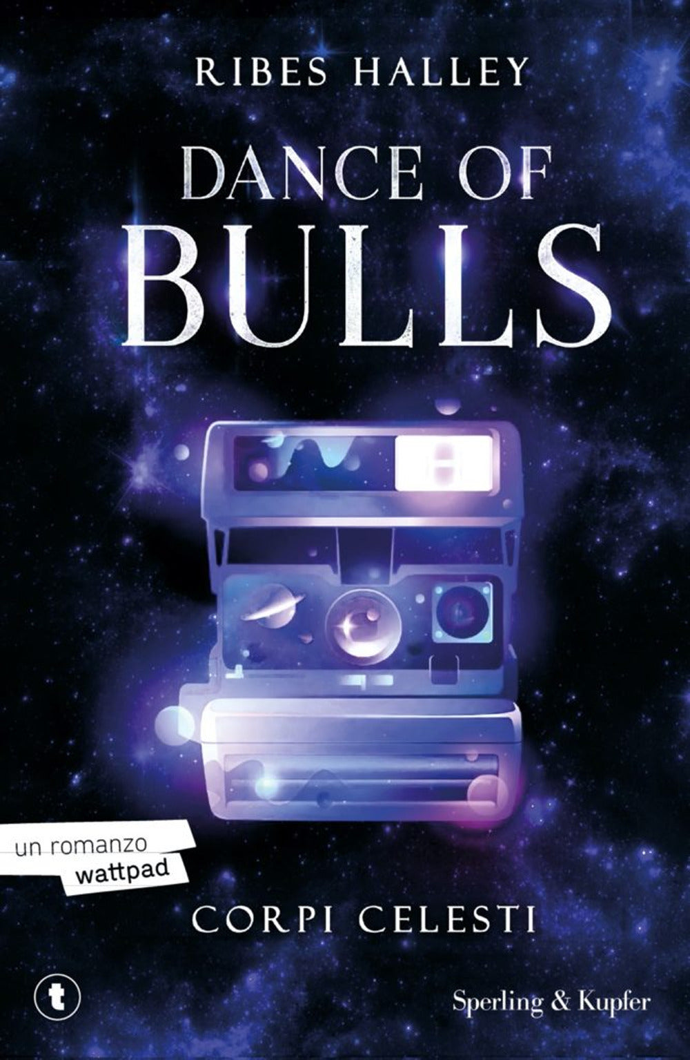 Corpi Celesti. Dance Of Bulls. Vol. 2 - Halley Ribes