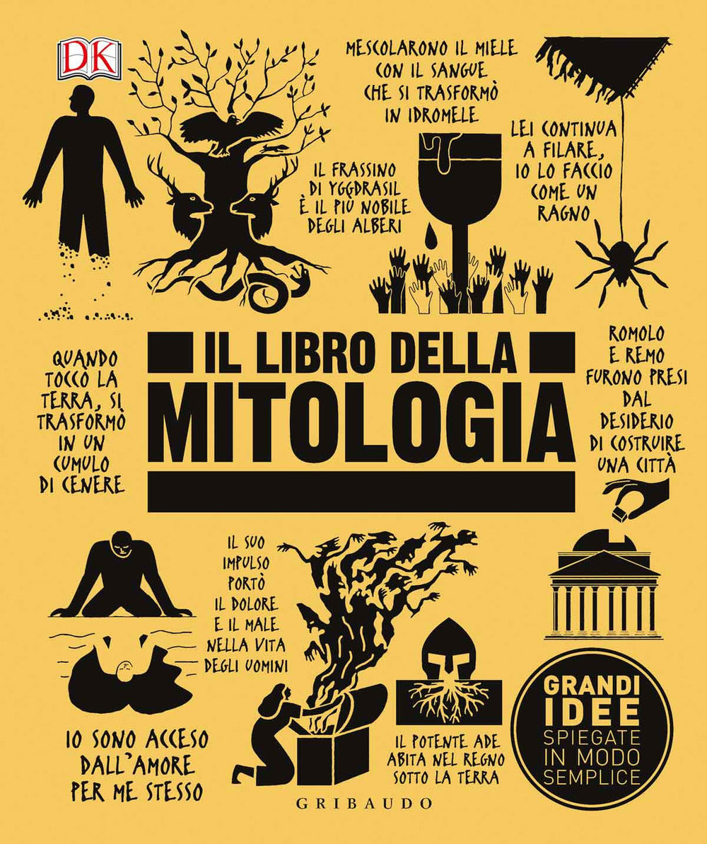 Libro Della Mitologia. Grandi Idee Spiegate In Modo Semplice (il) -