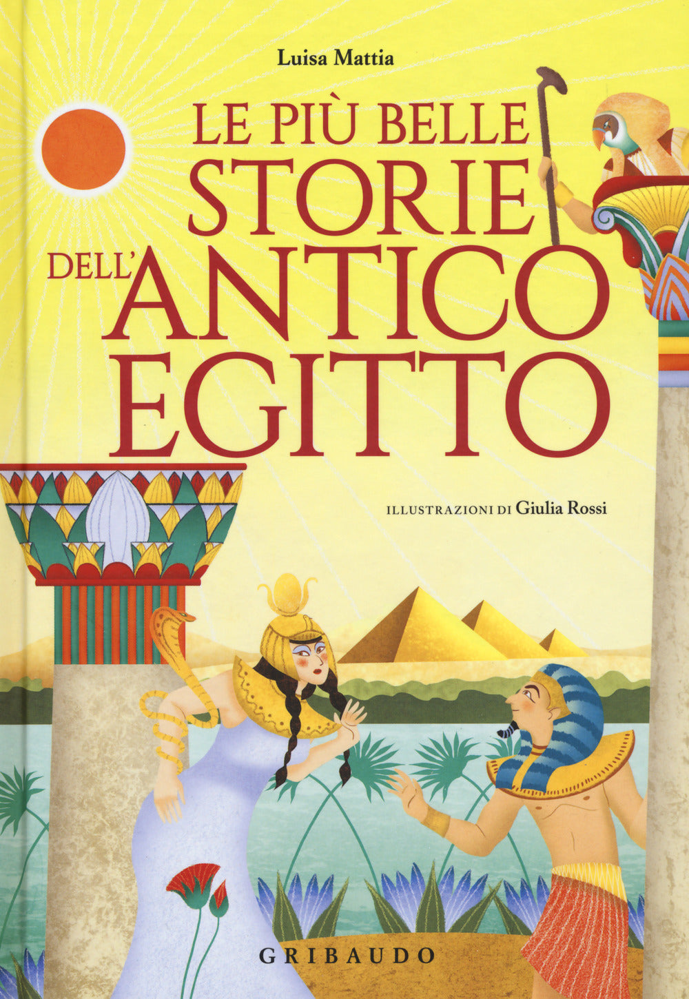 Piu' Belle Storie Dell'antico Egitto (le) - Mattia Luisa