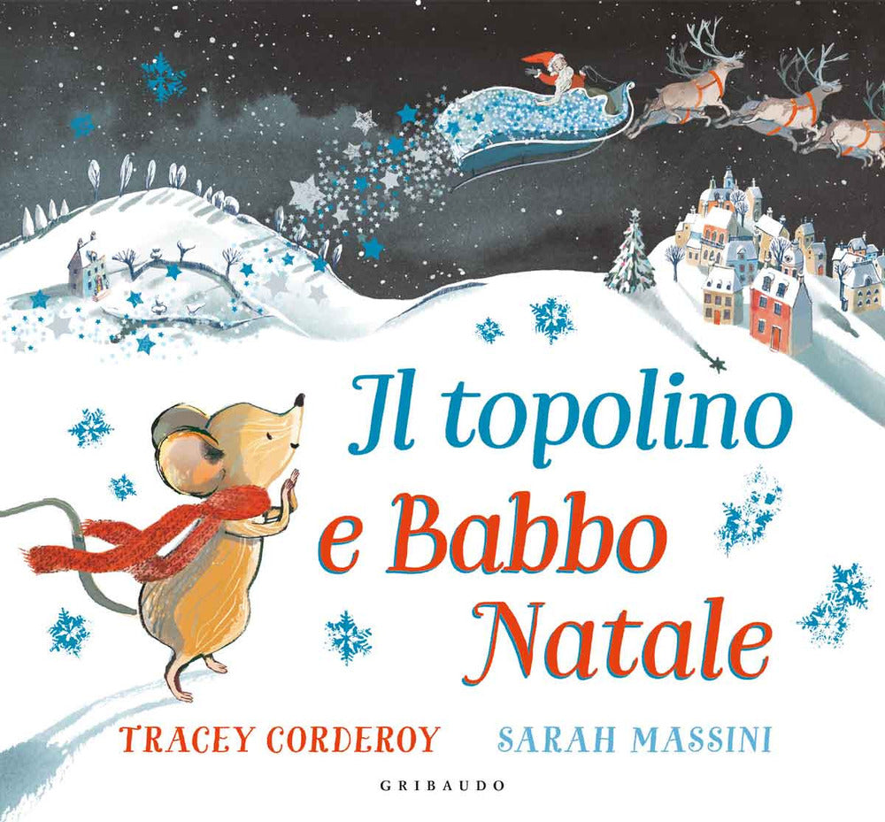 Topolino E Babbo Natale. Ediz. A Colori (il) - Corderoy Tracey