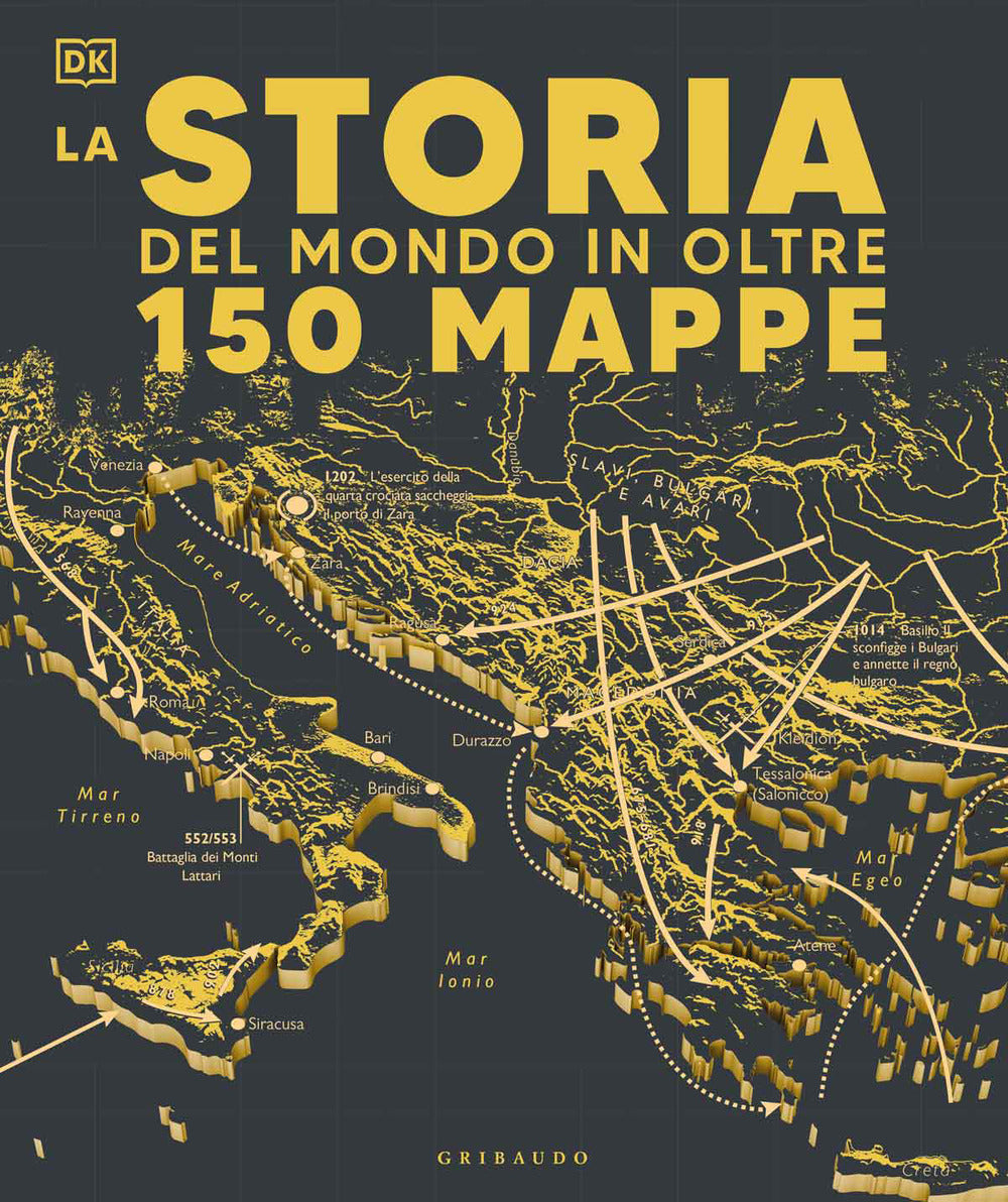 Storia Del Mondo In Oltre 150 Mappe -