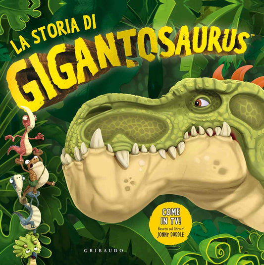 Storia Di Gigantosaurus. Ediz. A Colori (la) -