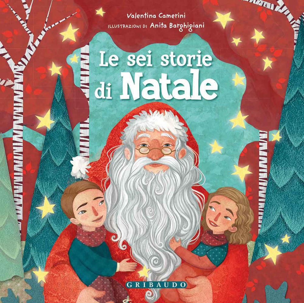 Sei Storie Di Natale. Ediz. A Colori (le) - Camerini Valentina