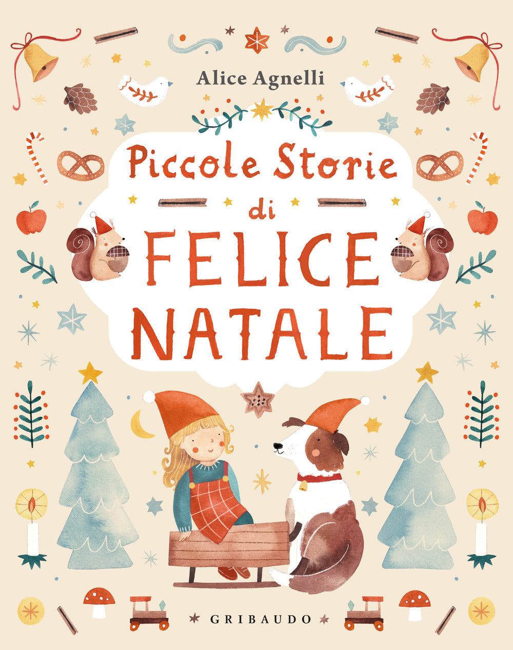 Piccole Storie Di Felice Natale - Agnelli Alice