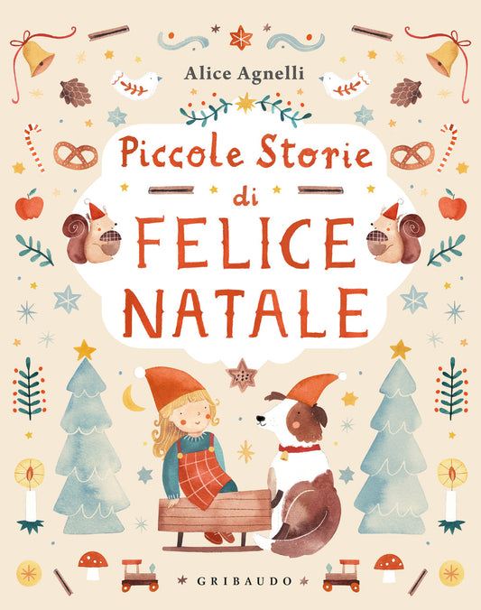 Piccole Storie Di Felice Natale - Agnelli Alice