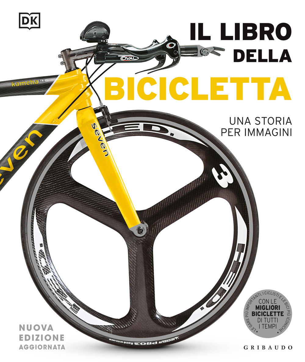 Libro Della Bicicletta. Una Storia Per Immagini. Nuova Ediz. (il) -