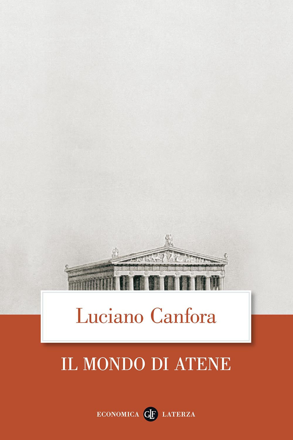 Mondo Di Atene (il) - Canfora Luciano