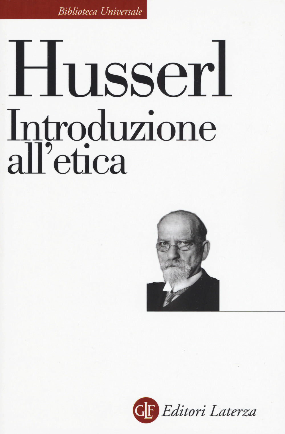 Introduzione All'etica - Husserl Edmund; Trincia F. S. (cur.)