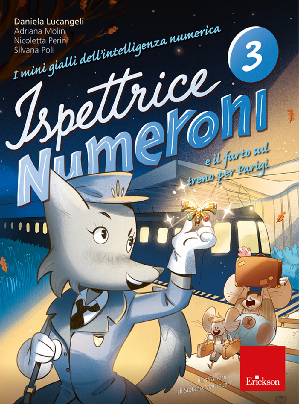 Mini Gialli Dell'intelligenza Numerica (i). Vol. 3: Ispettrice Numeroni E Il Fur - Lucangeli Daniela; Molin Adriana; Perini Nicoletta; Poli Silvana