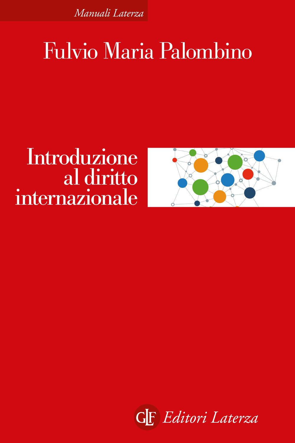 Introduzione Al Diritto Internazionale. Nuova Ediz. - Palombino Fulvio Maria