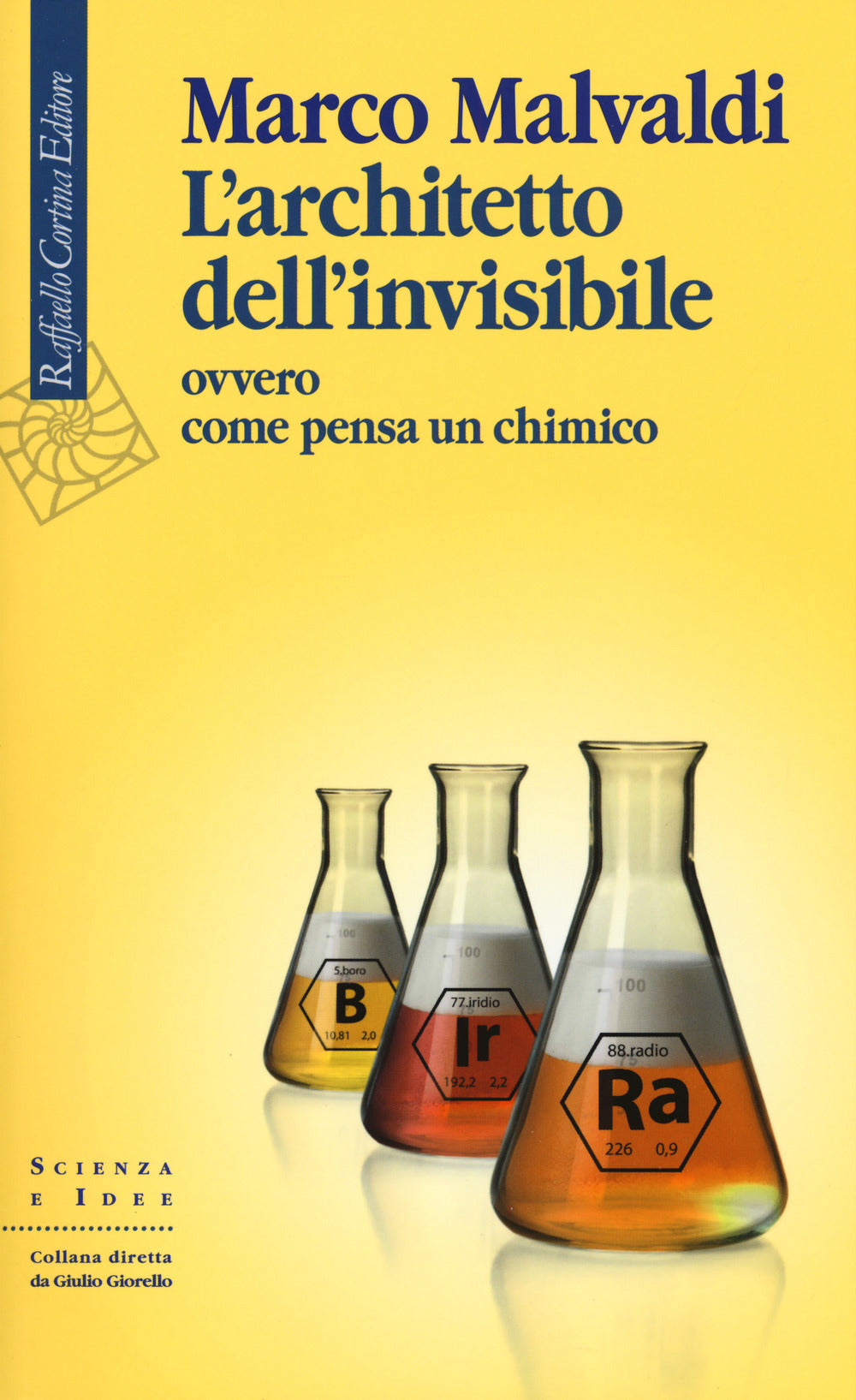 Architetto Dell'invisibile Ovvero Come Pensa Un Chimico (l') - Malvaldi Marco