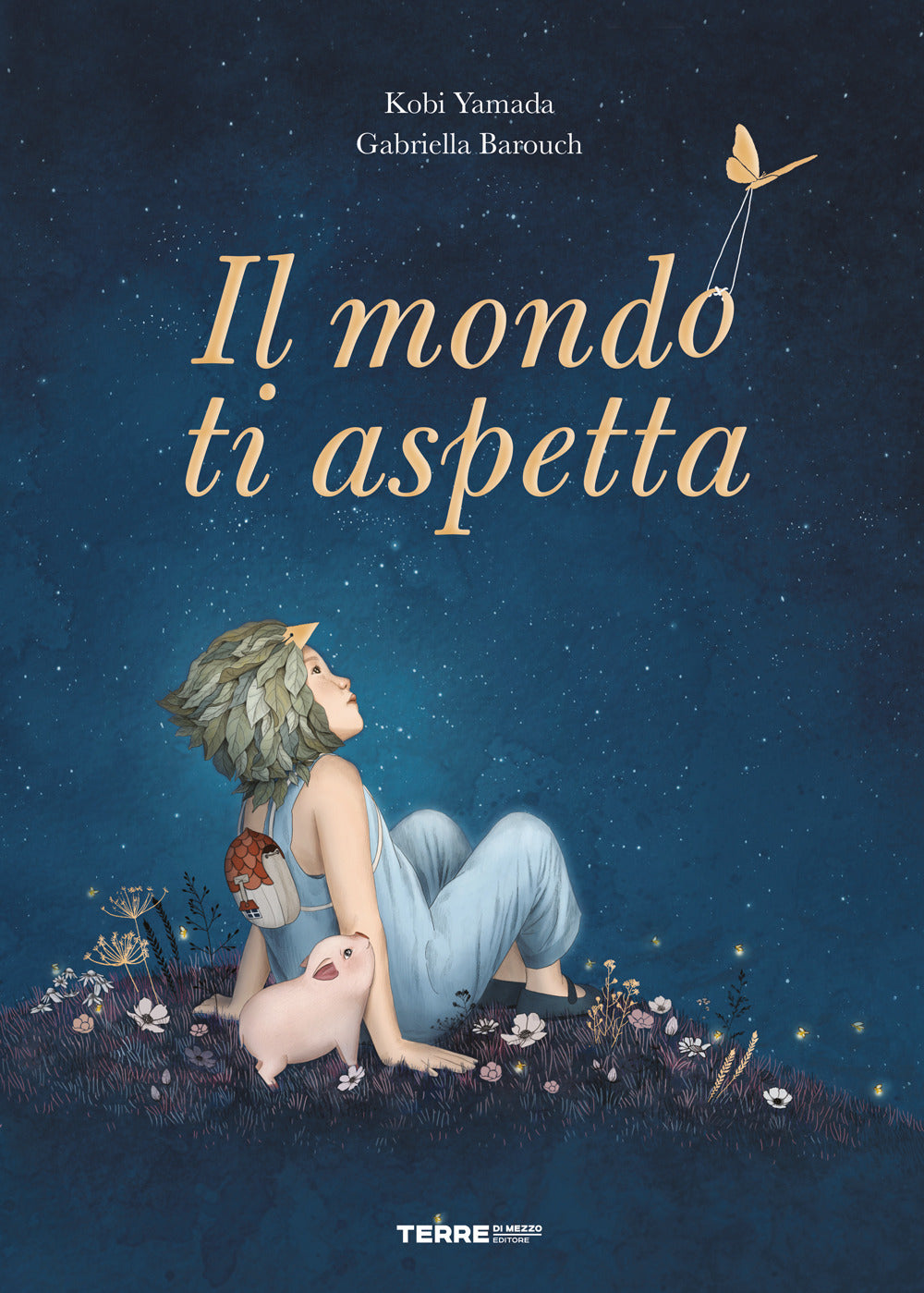 Mondo Ti Aspetta. Ediz. A Colori (il) - Yamada Kobi; Barouch Gabriella