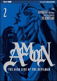 Dark Side Of The Devilman. Amon (the). Vol. 2 - Nagai Go; Kinutani Yu