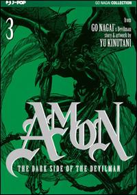 Dark Side Of The Devilman. Amon (the). Vol. 3 - Nagai Go; Kinutani Yu