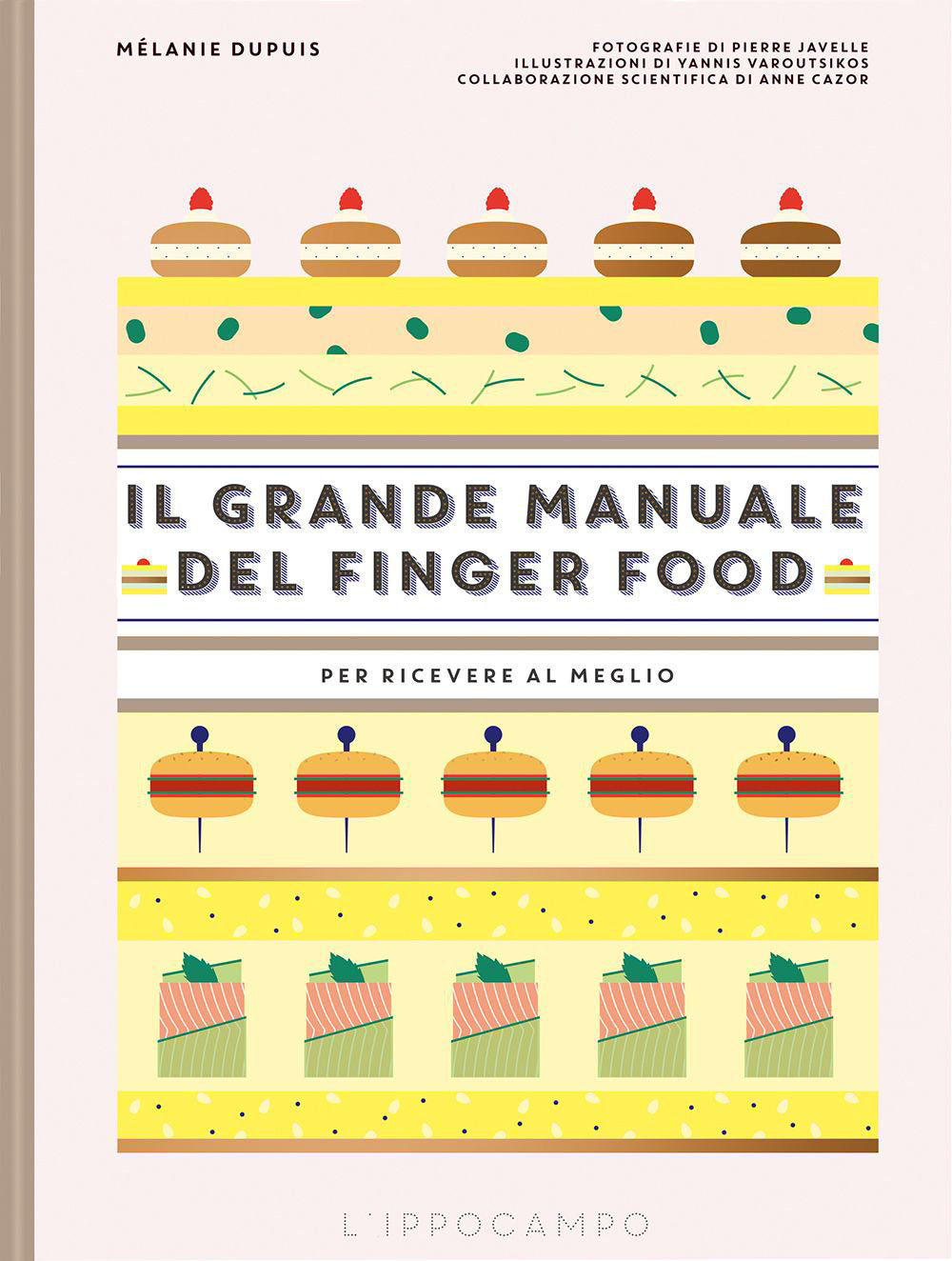 Grande Manuale Del Finger Food. Per Ricevere Al Meglio (il) - Dupuis Melanie