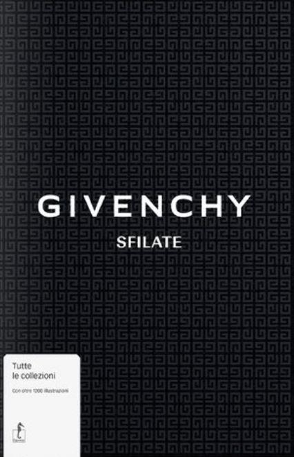 Givenchy. Sfilate. Ediz. Illustrata - Samson Alexandre; Madsen Anders Christian