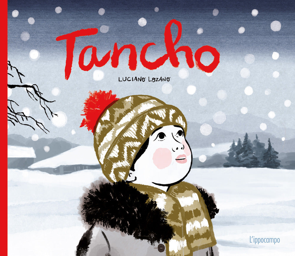 Tancho. Ediz. Illustrata - Lozano Luciano
