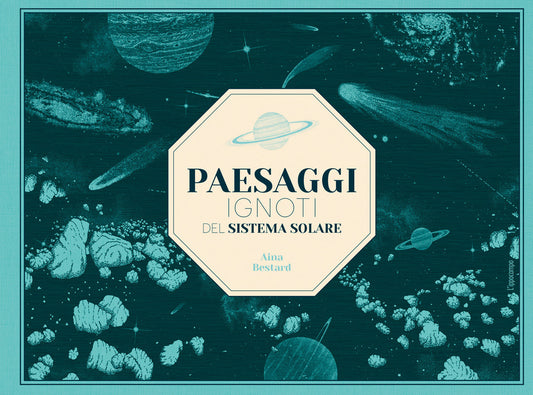 Paesaggi Ignoti Del Sistema Solare. Ediz. A Colori - Bestard Aina