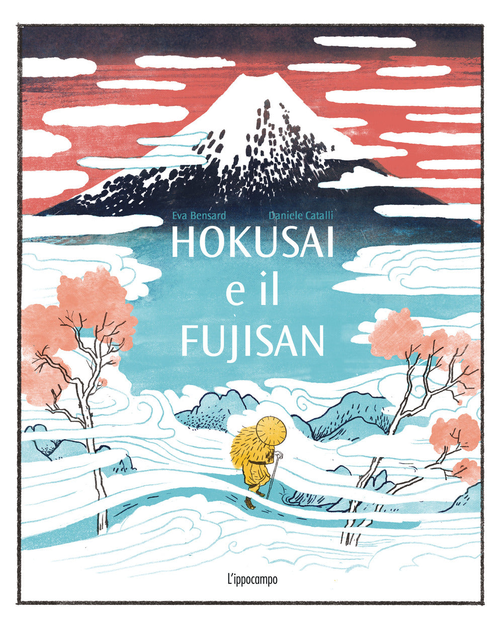 Hokusai E Il Fujisan - Bensard Eva