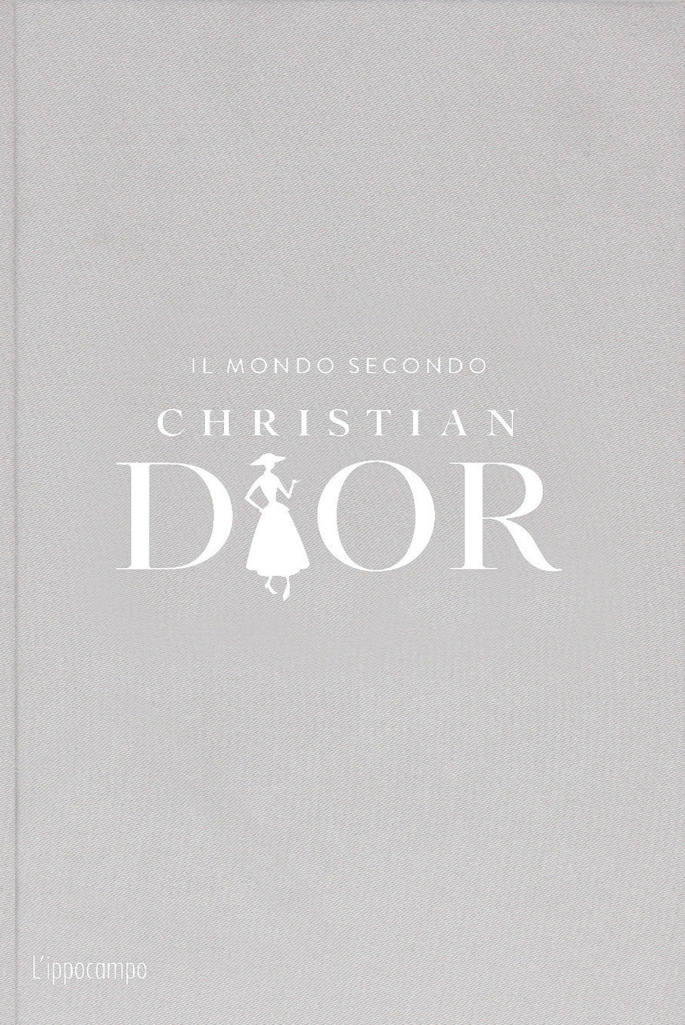 Mondo Secondo Christian Dior (il) - Mauries Patrick; Napias Jean-christophe