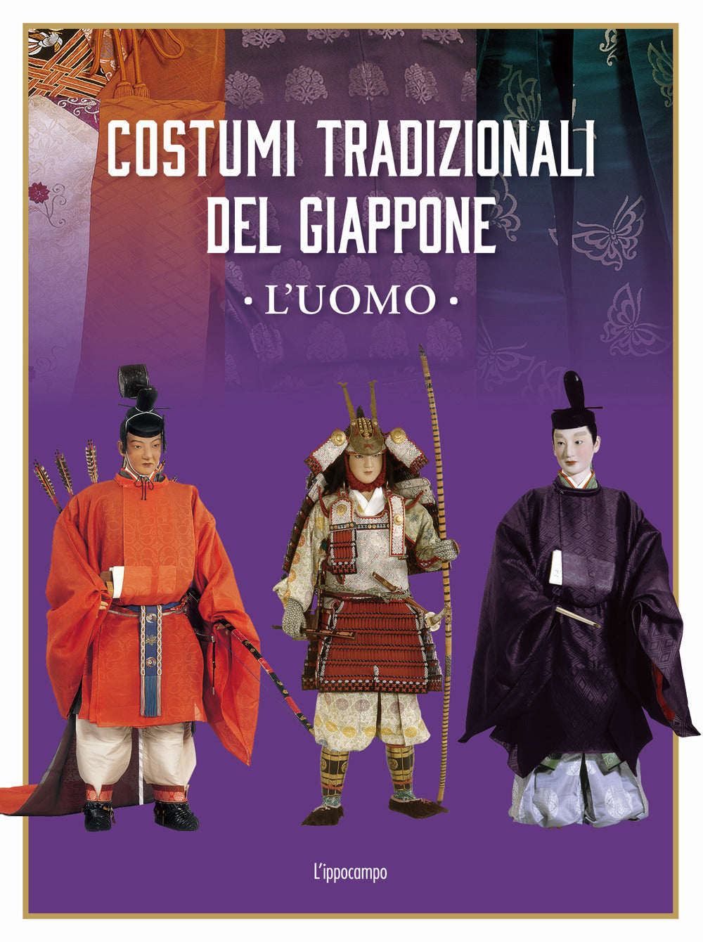 Costumi Tradizionali Del Giappone. L'uomo. Ediz. Illustrata - Izutsu Gafu