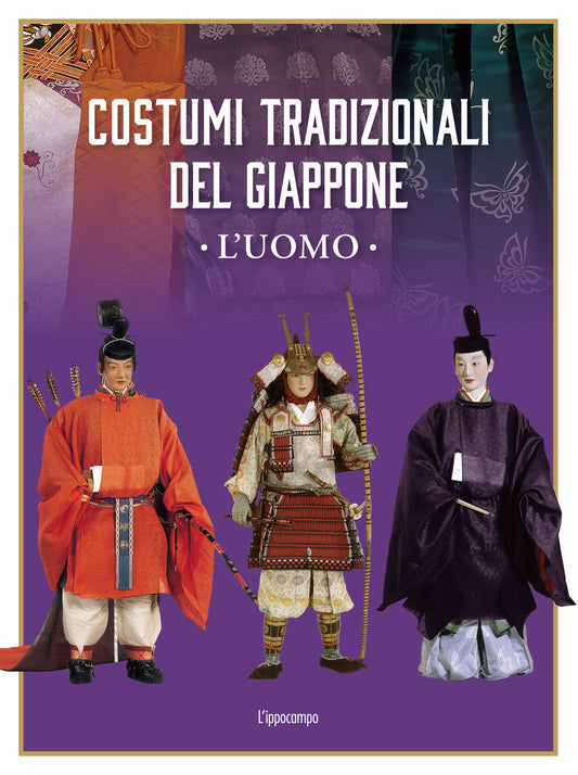 Costumi Tradizionali Del Giappone. L'uomo. Ediz. Illustrata - Izutsu Gafu