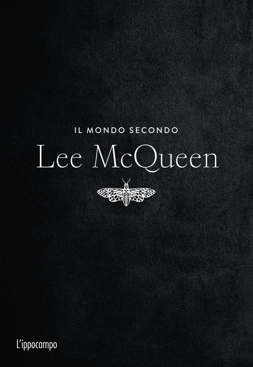 Mondo Secondo Lee Mcqueen (il) - Mcqueen Alexander