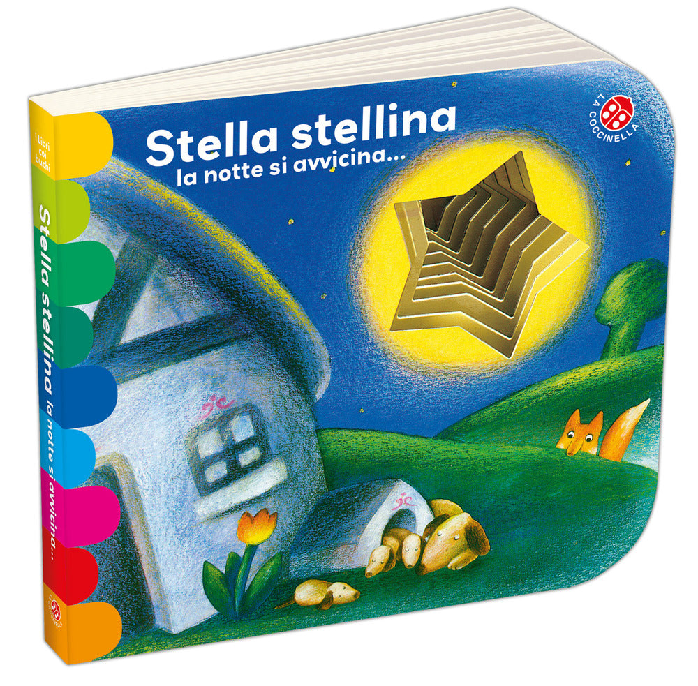 Stella Stellina La Notte Si Avvicina.... Ediz. A Colori - Abbatiello Antonella; Mantegazza Giovanna