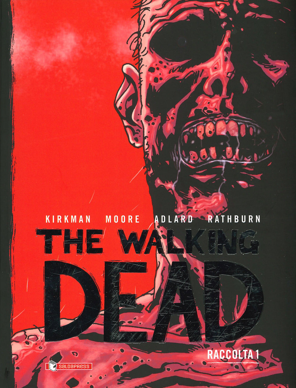 Walking Dead. Raccolta (the). Vol. 1 - Kirkman Robert
