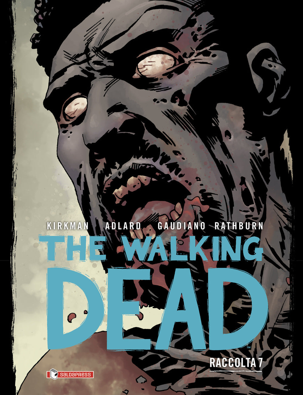 Walking Dead. Raccolta (the). Vol. 7 - Kirkman Robert